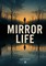 Mirror Life