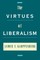 The Virtues of Liberalism