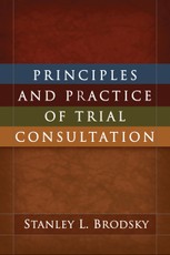 Principles and Practice of Trial Consultation