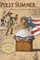 Polly Sumner - Witness to The Boston Tea Party