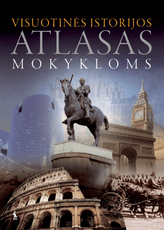 Visuotinės istorijos atlasas mokykloms Visuotinės istorijos atlasas mokykloms