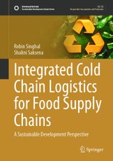 Integrated Cold Chain Logistics for Food Supply Chains