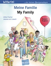 Meine Familie. Kinderbuch Deutsch-Englisch