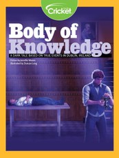 Body of Knowledge: A Dark Tale Based on True Events in Dublin, Ireland