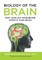 Biology of the Brain