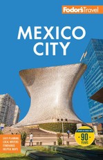 Fodor's Mexico City