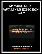 MS Word Legal -- *Awareness Explosion* Volume 2
