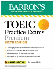 Toeic Practice Exams Premium: 6 Practice Tests + Online Audio, Sixth Edition