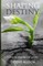 Shaping Destiny