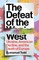 The Defeat of the West