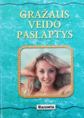 Gražaus veido paslaptys