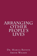 Arranging Other People's Lives