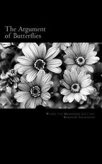 The Argument of Butterflies