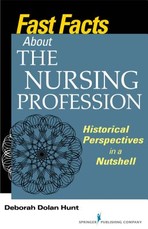 Fast Facts about the Nursing Profession
