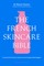 The French Skincare Bible
