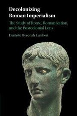Decolonizing Roman Imperialism