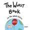 The Worst Book in the Whole Entire World