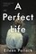 Pollack, E: Perfect Life