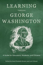 Learning Through George Washington