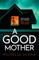 A Good Mother