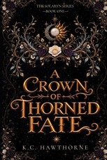 A Crown of Thorned Fate