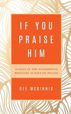 If You Praise Him