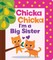Chicka Chicka I'm a Big Sister