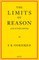 The Limits of Reason and Other Papers