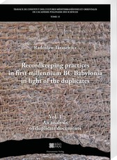 Recordkeeping practices in first millennium BC Babylonia in light of the duplicates.
