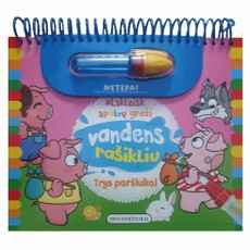 Trys paršiukai. Atskleisk spalvų grožį vandens rašikliu