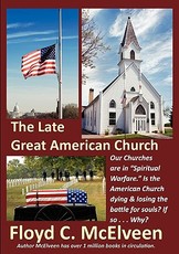 The Late Great American Church
