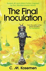 The Final Inoculation