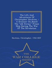 The Life and Adventures of Christopher Hawkins,