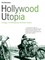 Hollywood Utopia