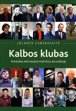 KALBOS KLUBAS. Pokalbiai apie kalbos pokyčius XXI amžiuje