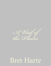 A Waif of the Plains