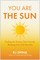 You Are the Sun