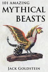 101 Amazing Mythical Beasts