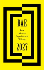 Best African Experimental Writing 2027
