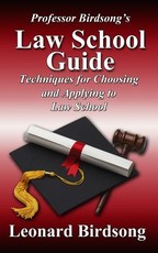 Professor Birdsong's LAW SCHOOL GUIDE