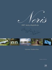 Neris. 2007 metų ekspedicija (knyga su defektais)