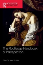 The Routledge Handbook of Introspection