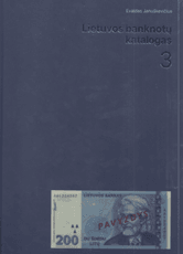 Lietuvos banknotų katalogas. 3 dalis