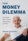 The Money Dilemma