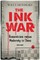 The Ink War