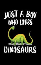 Just A Boy Who Loves Dinosaurs