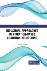 Kumar Sinha, J: Industrial Approaches in Vibration-Based Con