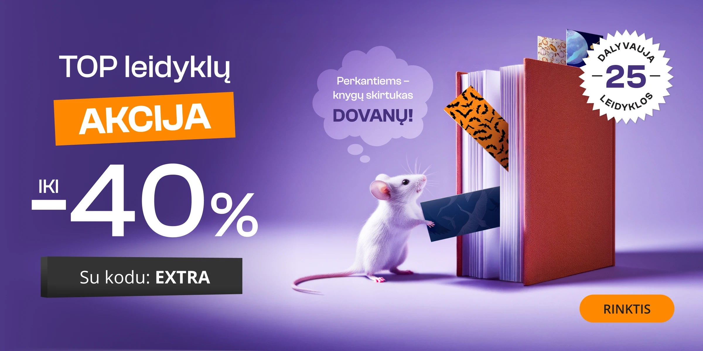 TOP LEIDYKLŲ AKCIJA iki -40% extra nuolaidos!