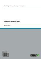 The Reform Process in Brazil
