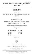 Pending public lands, forests, and mining legislation